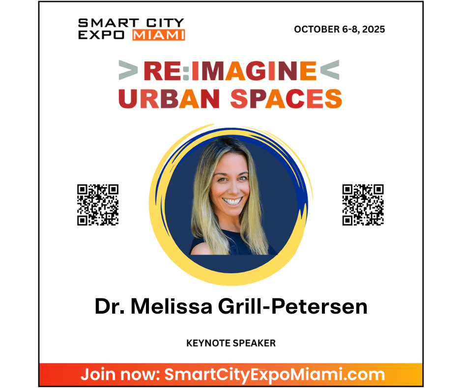 Dr. Melissa Grill-Petersen to Headline Smart City Expo Miami: “Healthspan – A New Metric for Success in Thriving Communities